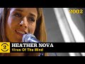 Heather Nova - Virus of the Mind (Live on 2 Meter Sessions, 2002)