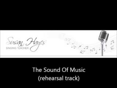 The Sound Of Music (rehearsal track)