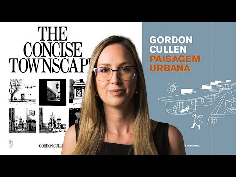 The Concept of Urban Landscape According to Gordon Cullen