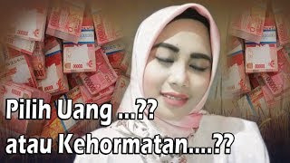 Download lagu Pilih Uang Atau Kehormatan ( Catatan Widya ) mp3