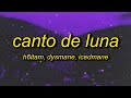 CANTO DE LUNA Super Slowed