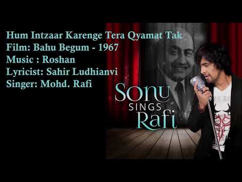 Hum Intzaar Karenge Tera Qyamat Tak | Mohd. Rafi | Roshan | Sahir Ludhianvi | Bahu Begum - 1967