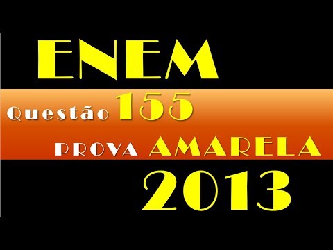 Enem 2013   Questão 155   Prova Amarela