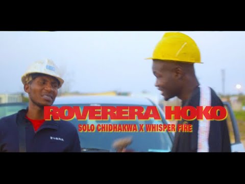 Solo Chidhakwa - roverera hoko (Official Video) Whisper Fire - Naiza Boom