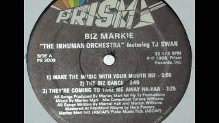 Biz Markie- Make The Music With Your Mouth, Biz ( dub version )