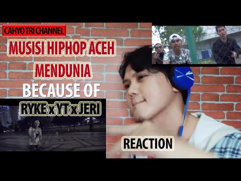 KOLABORASI 3 NEGARA | RYKE x YT x JERI TAUFIK - BECAUSE OF | REACTION