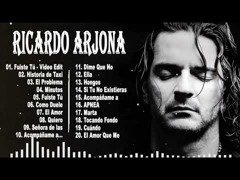 Ricardo Arjona -  SUS MAS HERMOSA CANCIONES (TOP20 GRANDES EXITOS)