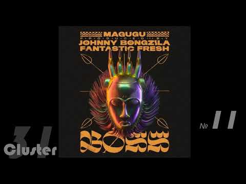 40.Magugu - Boss (Original Mix)(Leftfield Bass, Global Bass)