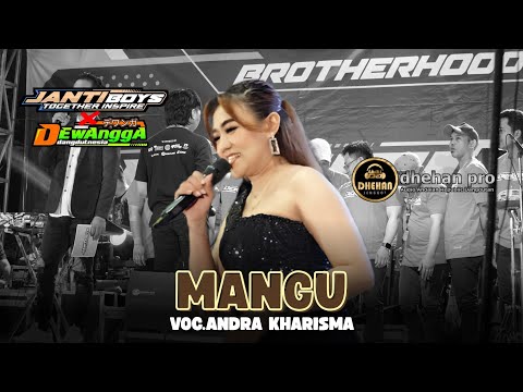 MANGU - ANDRA KHARISMA || DEWANGGA DANGDUTNESIA - DHEHAN PRO AUDIO