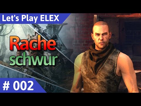 ELEX deutsch Teil 2 - Racheschwur Let's Play