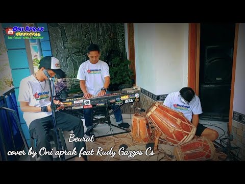 BEURAT Edisi Ngabuburit Bareng Rudy Gazzos cs  #yayanjatnika cover by #oniaprak #beurat