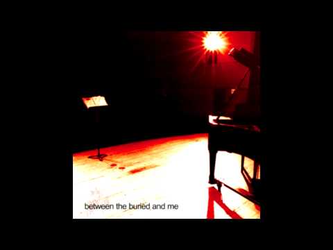 Aspirations - Between the Buried and Me