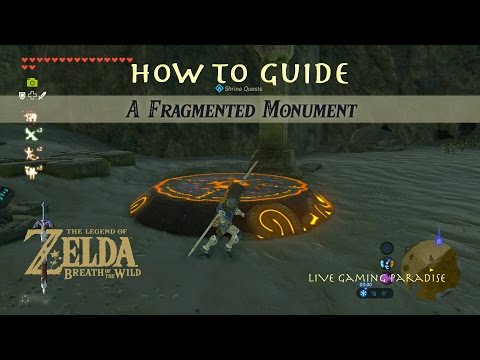 Breath of the Wild - A Fragmented Monument Guide