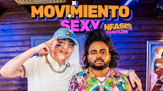Video Movimiento Sexy de N-Fasis , Dani Flow