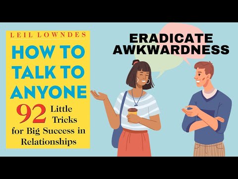 How to Talk to Anyone by Leil Lowndes - Animated Book Summary