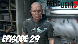 DYING LIGHT 2 STAY HUMAN : LA PIRE CENTRALE | Episode 29