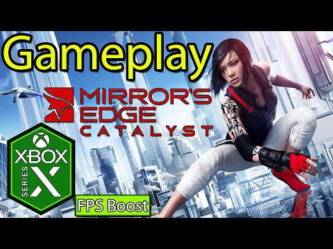 Mirror's Edge Catalyst Xbox Series X Gameplay [FPS Boost] [120fps] [Xbox Game Pass]