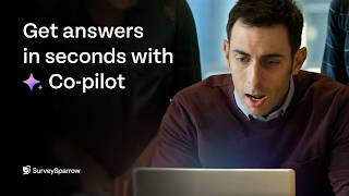 Ask anything about your customers | Co-pilot by SurveySparrow