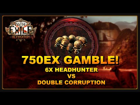 PoE 3.14: Double Corrupting 6 Headhunters - 750EX Gamble!
