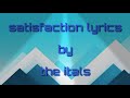 The itals - satisfaction lyrics song|Lyrics