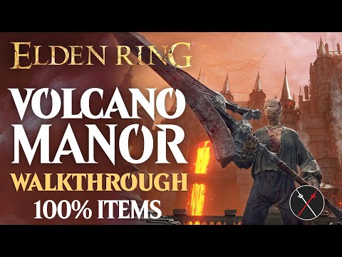 Volcano Manor Walkthrough: ALL NPC, Secrets, All Items Elden Ring Playthrough Guide