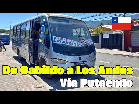 CHILE EN BUS - De Cabildo a Los Andes vía Putaendo 🇨🇱