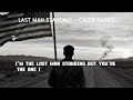 Caleb Raines - Last Man Standing (Official Lyric Video)