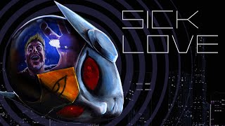 SICK LOVE (Official Music Video)・Ricardo Cruz