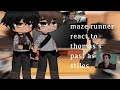 Maze Runner React To Thomas S Past As Stiles Crossover