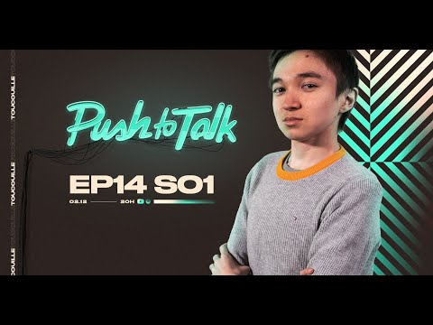 Push To Talk S01Ep14 - Toucouille