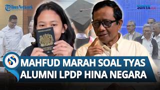 Mahfud Marah ke Alumni LPDP soal Hina Negara: Tapi Pemerintah Juga Harus Introspeksi!