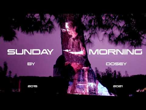 Dosey - Sunday Morning (Official Music Video)