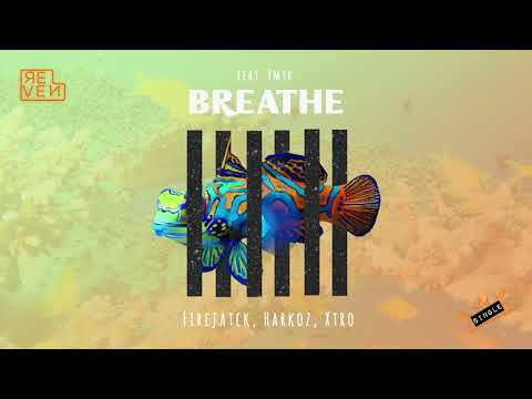 Firejack, Harkoz & Xtro - Breathe (ft. Ymtk)