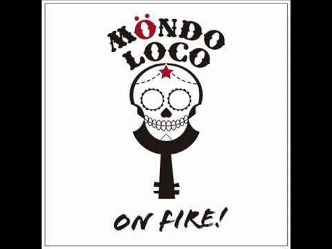 Möndo Loco - On Fire! - 2. Made in Taiwan