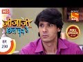 Jijaji Chhat Per Hai Ep 230 Full Episode 21st November 2018