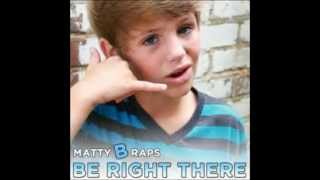 MattyB - Be right there Lyrics