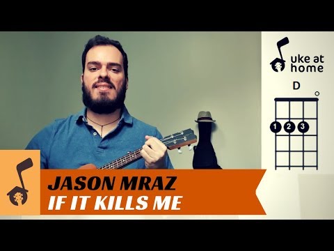 If It Kills Me - Jason Mraz