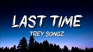 Trey Songz - Last Time
