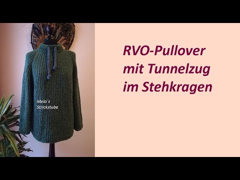 Ragmela 68 - RVO-Pullover mit Tunnelzug im Stehkragen nahtlos stricken