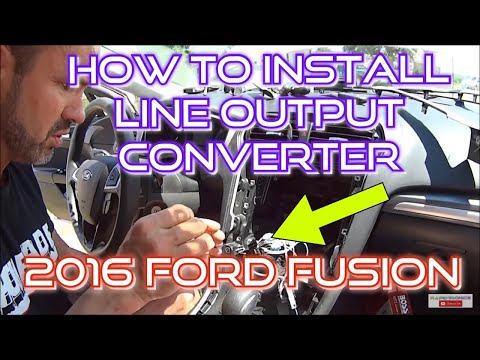 How To Install a Line Output Converter & Sub/Amp in a 2016 Ford Fusion SE with a factory stereo