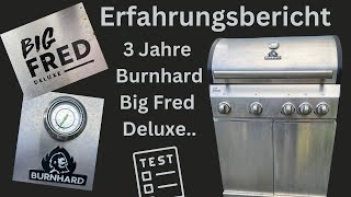 Burnhard Big Fred Deluxe Grill im Langzeittest: 3 Jahre Erfahrung (2020) Ehrfahrungsbericht #olesbbq