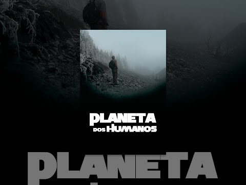 Planet of the Humans