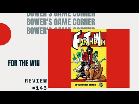 Bower's Game Corner: For The Win Review
