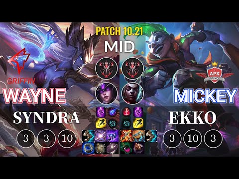 GRF Wayne Syndra vs APK Mickey Ekko Mid - KR Patch 10.21