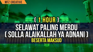 Download lagu 1 HOUR - SELAWAT PALING MERDU BESERTA MAKSUD - SOLLA ALAIKALLAH - USTAZ MALIQ | (SINAR.FM) | FULL HD mp3