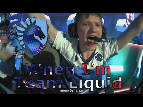 When I'm Team Liquid (ESL One Cologne 2016)