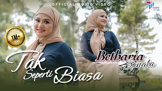 Download lagu Betharia Sonata - Tak Seperti Biasa mp3 Download lagu Betharia Sonata - Tak Seperti Biasa mp3