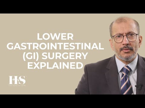 Understanding Lower GI Surgery | Mr Sanjay Chaudhri | Consultant Colorectal Surgeon