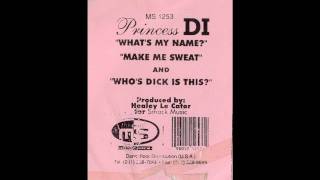 Princess Di   Who's Dick Is This B1
