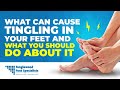 What Can Cause Tingling In Your Feet It S Not Just Neuropathy